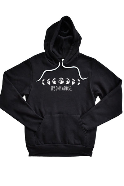 It's Only a Phase Unisex Hoodie