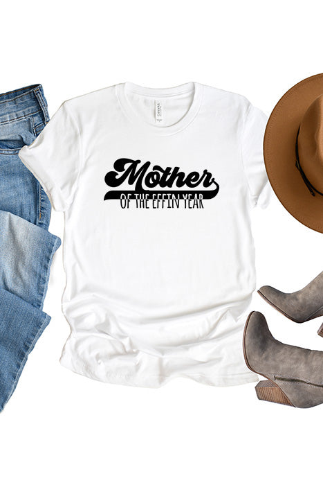 Mother of the Year T-Shirt