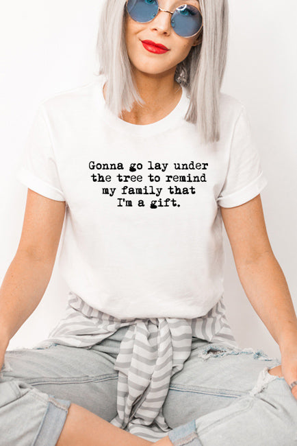 I'm a Gift Tee - Premium Unisex T-Shirt