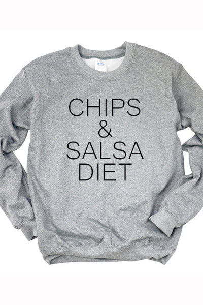 Chips & Salsa Diet Unisex Sweatshirt