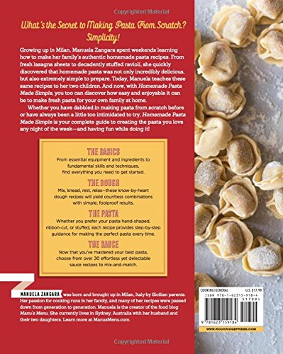 Pâtes maison en toute simplicité : un livre de recettes de pâtes faciles et des leçons pour préparer des pâtes fraîches tous les soirs (reliure spirale)