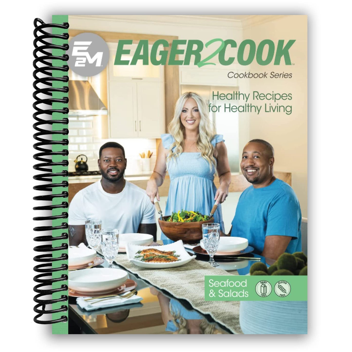 Eager 2 Cook: Wholesome Seafood & Salad Recipes for Vibrant Living (Spiral Bound) - Korvel