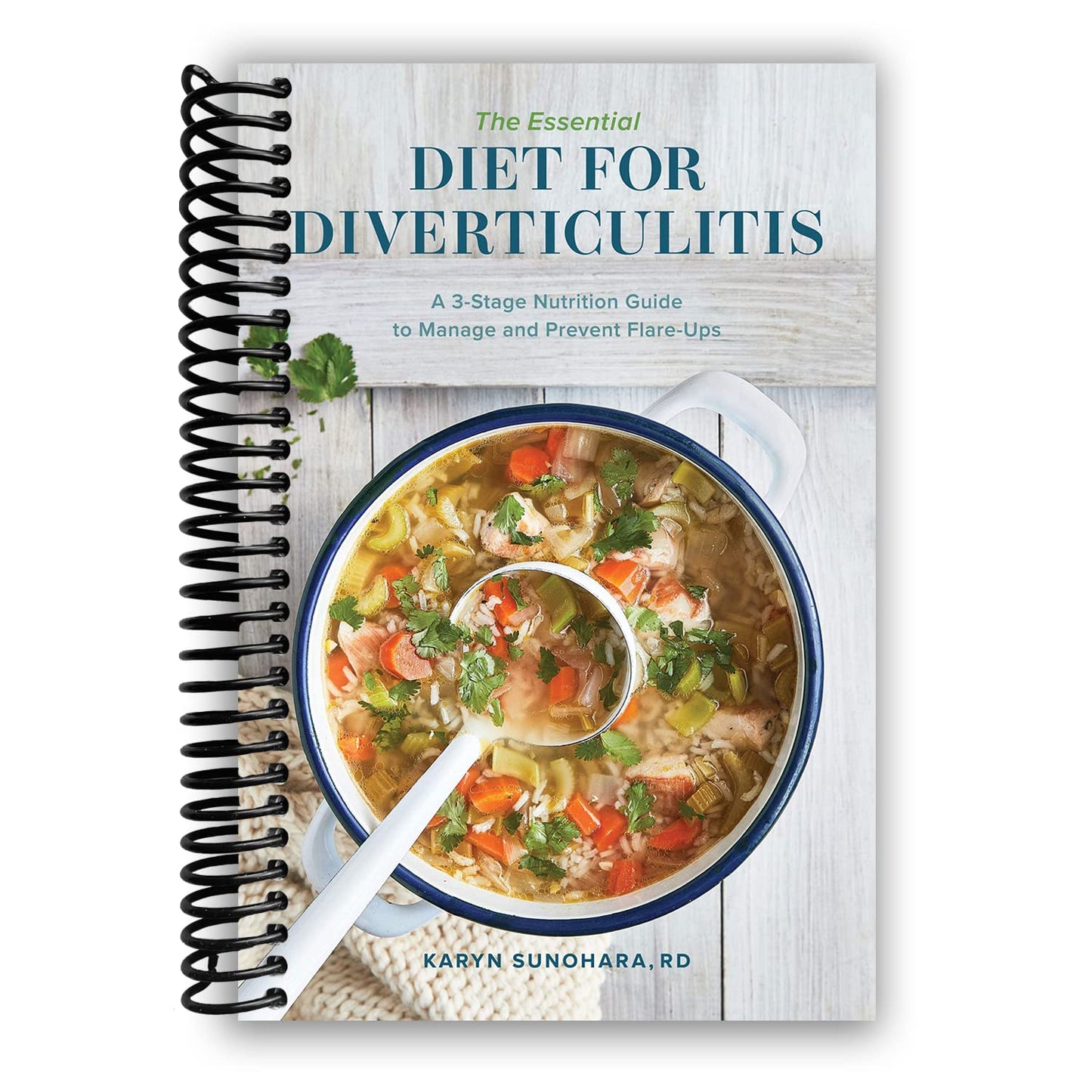 The Essential Diet for Diverticulitis: A 3-Stage Nutrition Guide to Manage and Prevent Flare-Ups (Spiral Bound) - Korvel