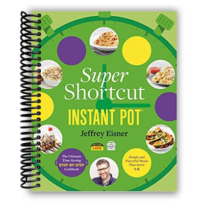 Instant Pot Magic: Your Go-To Guide for Quick and Delicious Meals (Spiral Bound) - Korvel