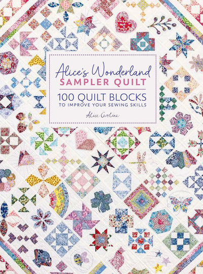 Alice's Wonderland Sampler Quilt Pattern