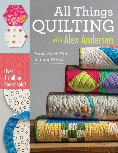 Tout sur le quilting avec Alex Anderson