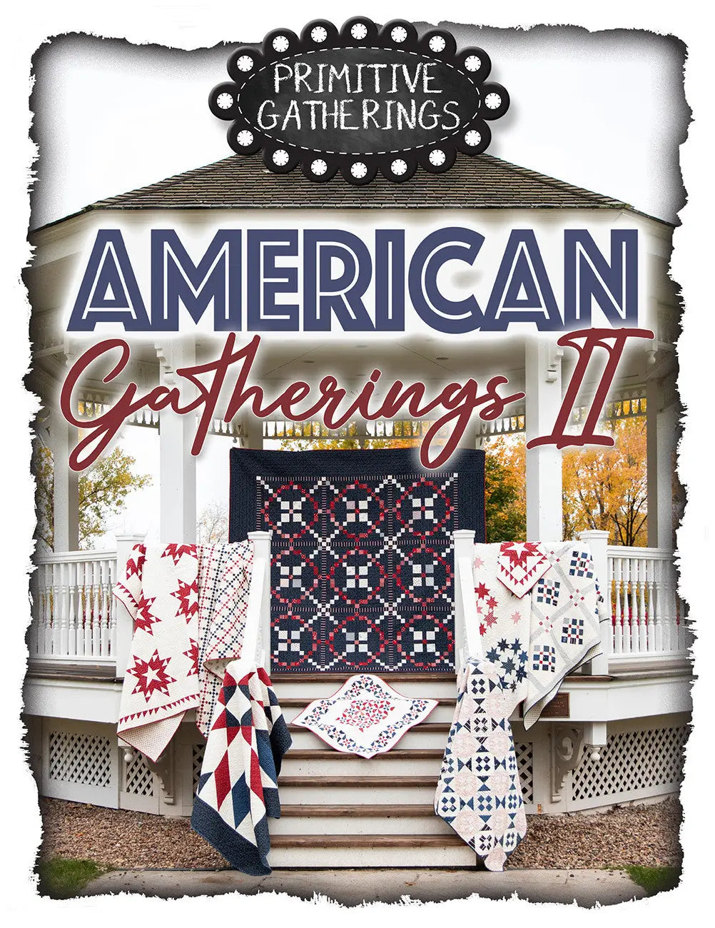 American Gatherings II Sewing Pattern Book