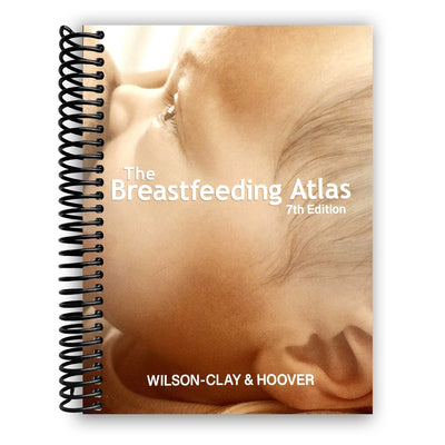 The Breastfeeding Atlas, 7th Edition (Spiral Bound) - Korvel