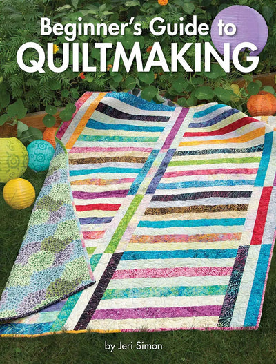 Beginner's Guide to Quiltmaking by Jeri Simon