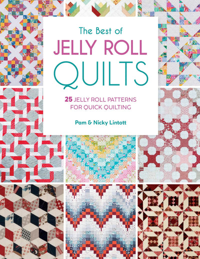 Best of Jelly Roll Quilts: A Collection of 25 Patterns
