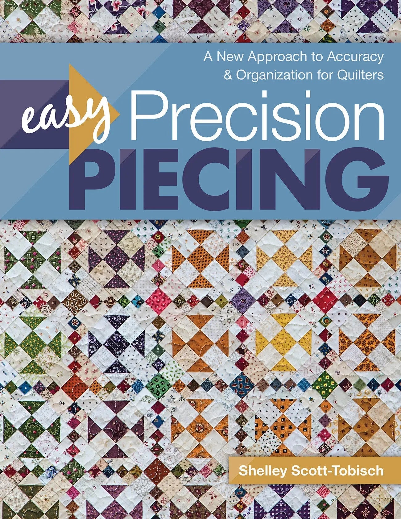 Easy Precision Piecing: Master Flawless Patchwork