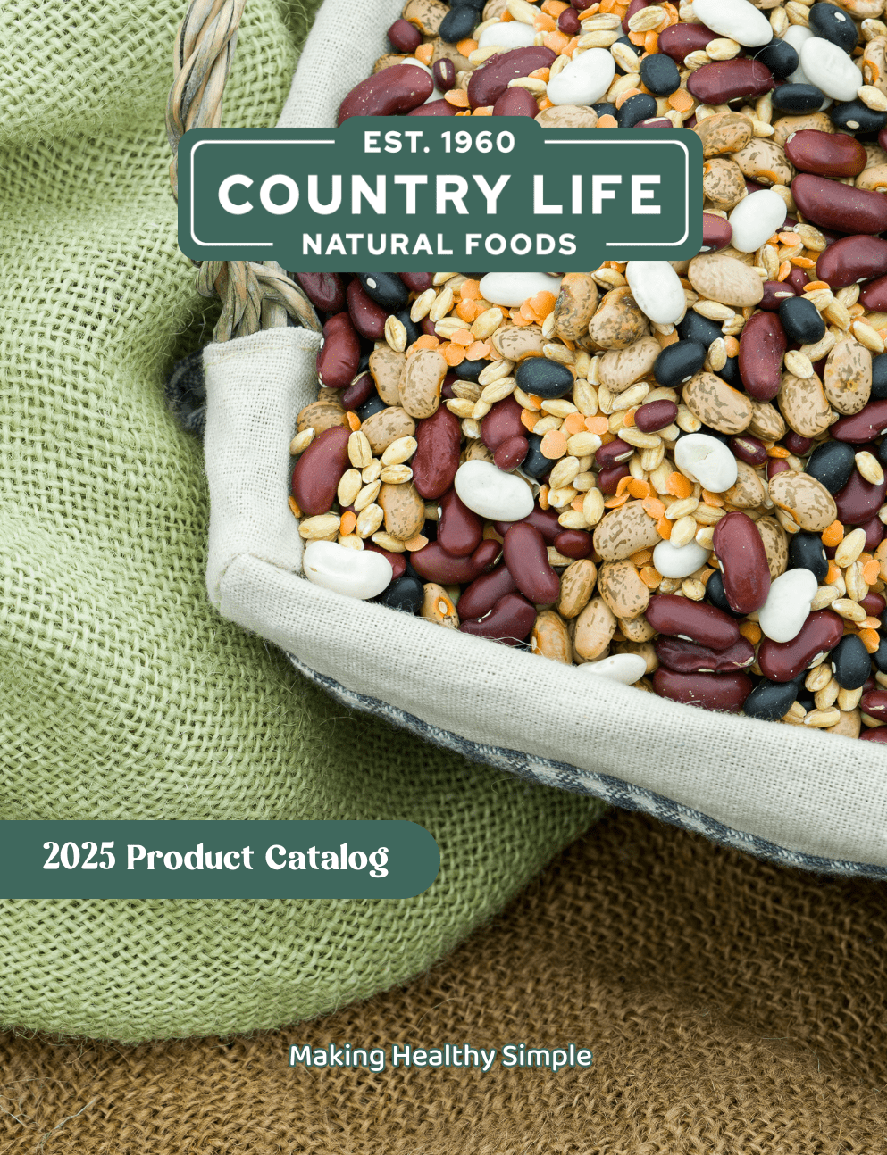 2025 Country Life Natural Foods Catalog - Your Guide to Healthy Living - Korvel