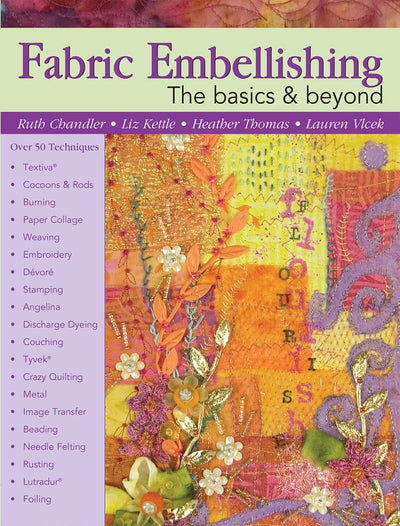 Fabric Embellishing: The Basics & Beyond