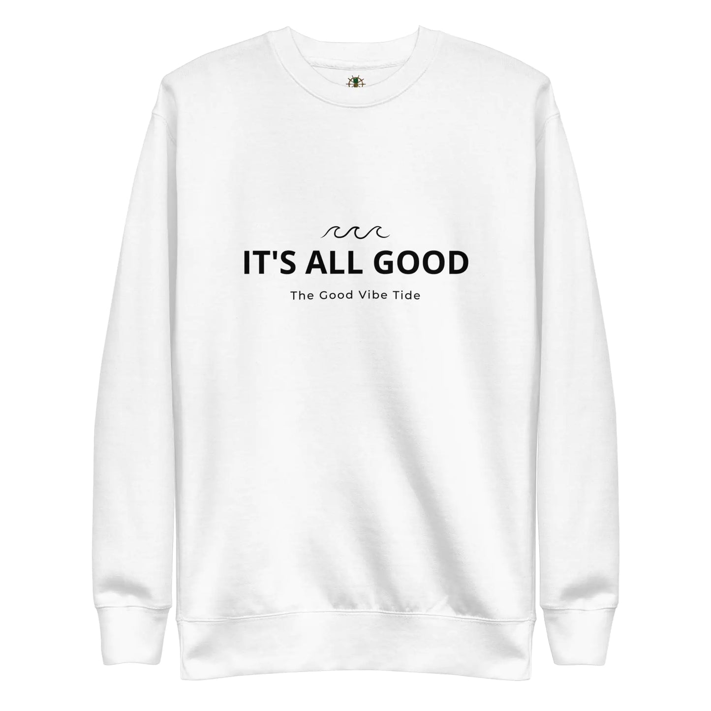 Sudadera Premium It's All Good