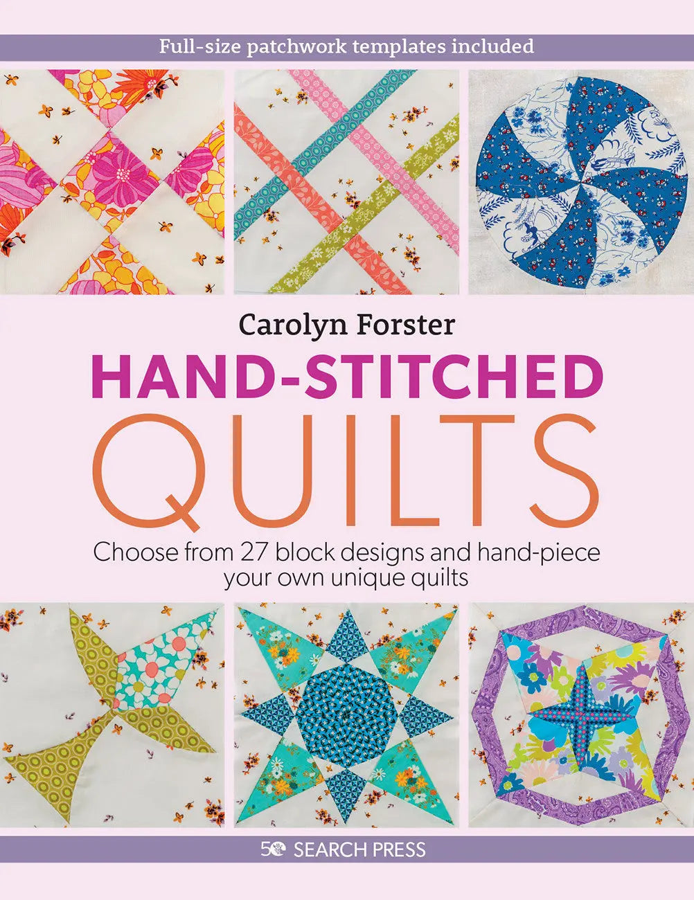 Hand-Stitched Quilts: A Creative Guide