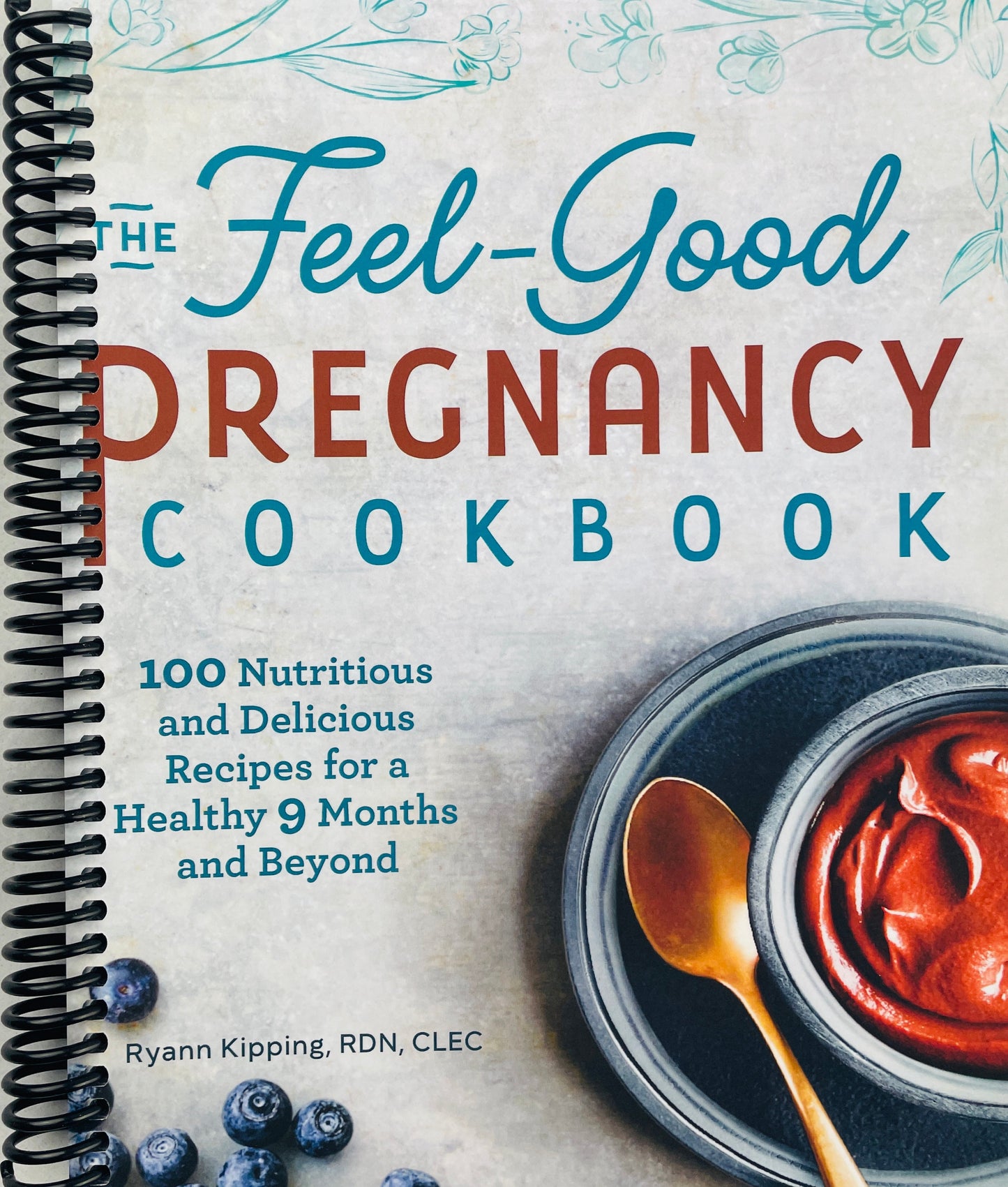 Nourishing Pregnancy Cookbook: 100 Wholesome Recipes for a Healthy Journey - Korvel