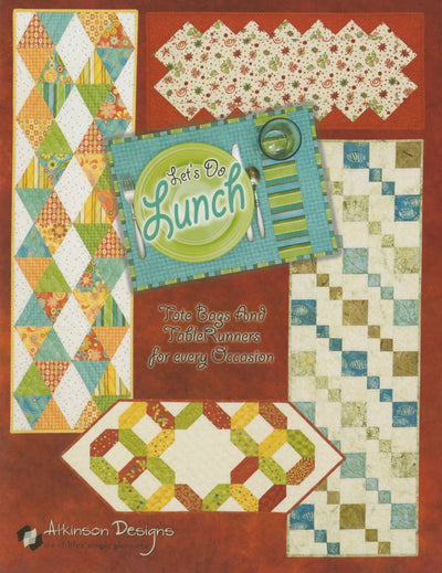 Let's Do Lunch: Creative Sewing Patterns for Home Decor