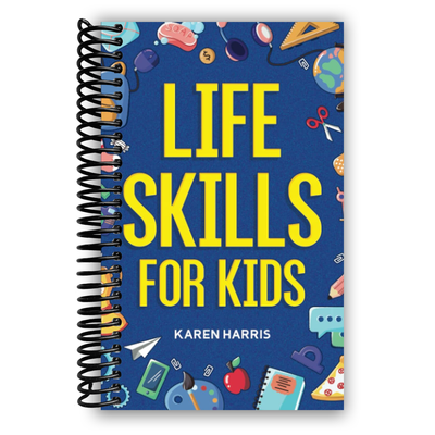 Essential Life Skills for Children (Spiral Bound Edition) - Korvel