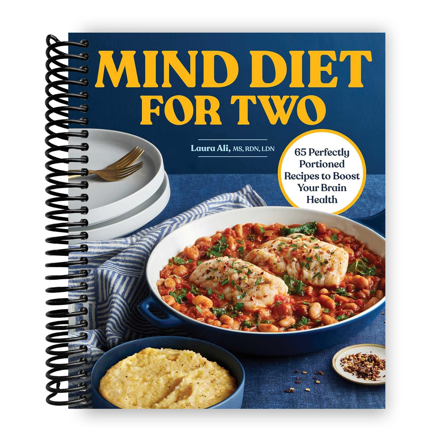 MIND Diet for Two: 65 Delicious Recipes to Enhance Brain Function (Spiral Bound) - Korvel