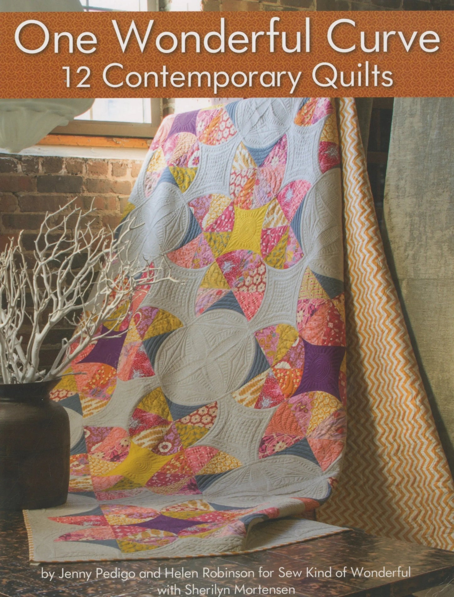 Une courbe merveilleuse : 12 quilts contemporains