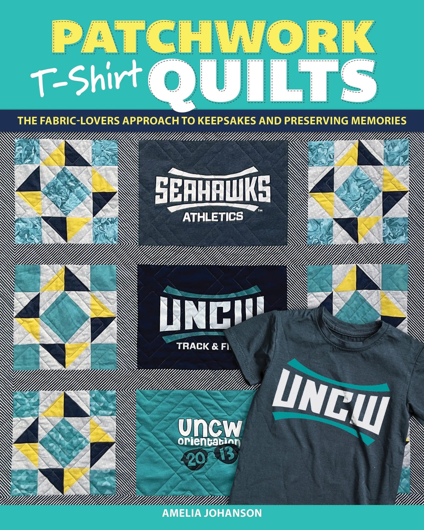 Patchwork T-Shirt Quilts: Creative Sewing Projects