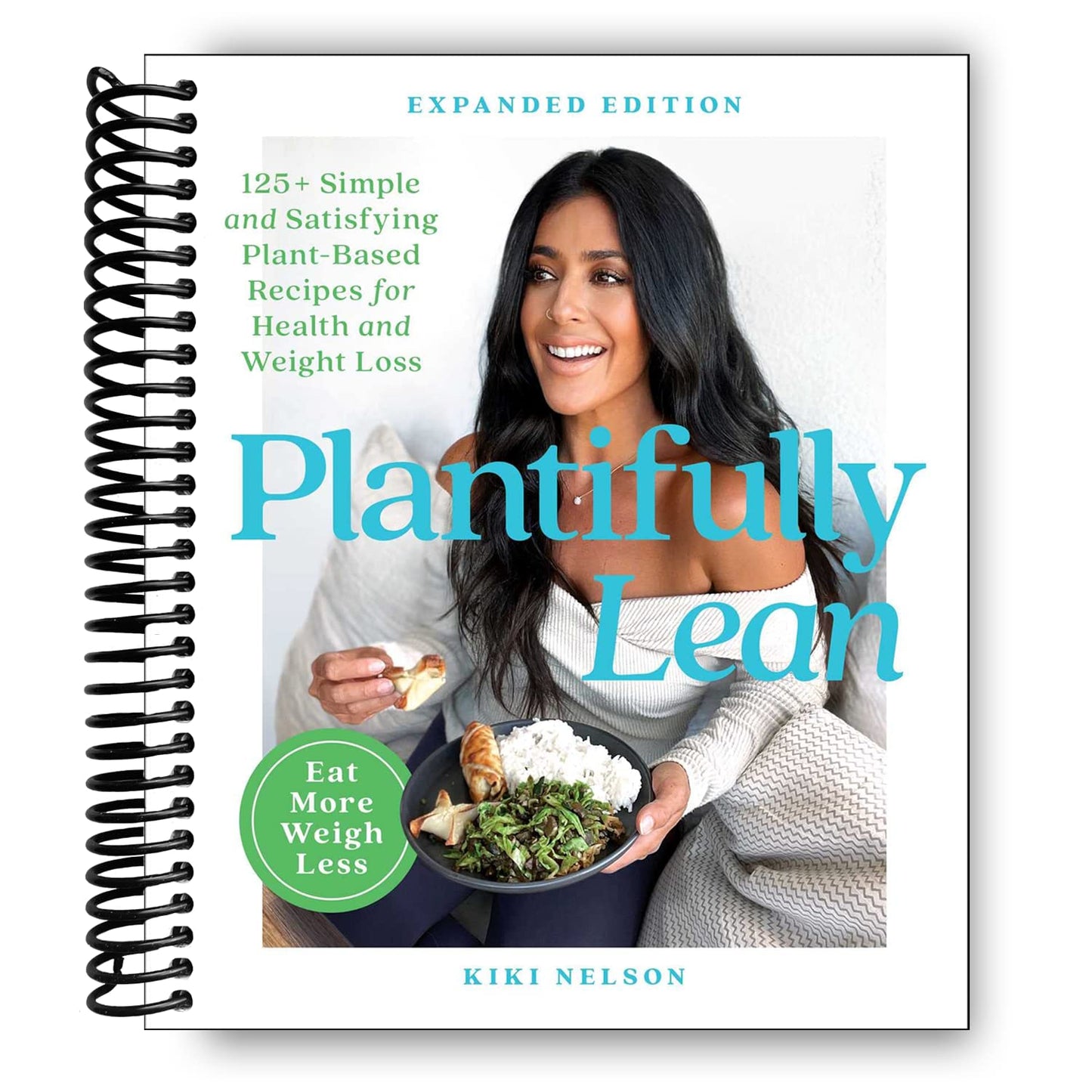 Plantifully Lean: Over 125 Nourishing Plant-Based Recipes for Wellness and Weight Management (Spiral Bound) - Korvel