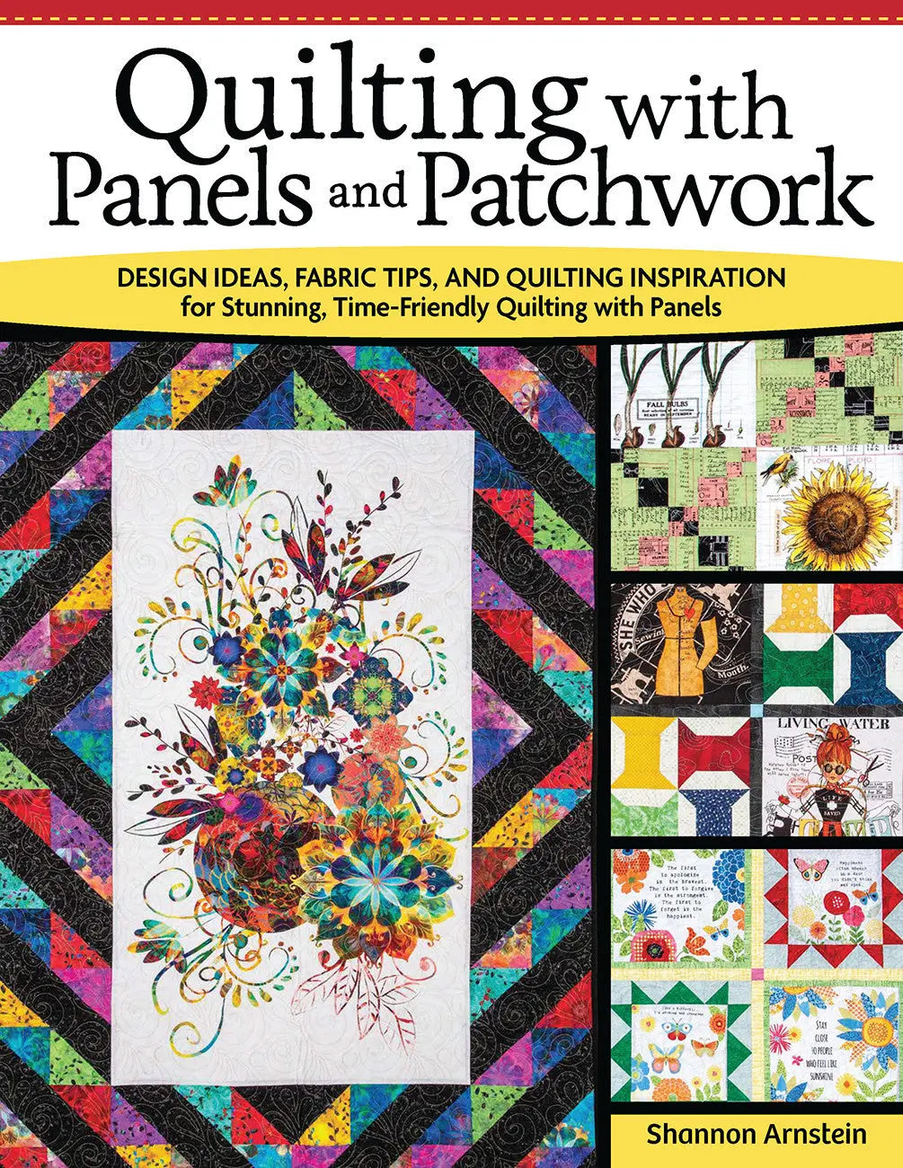 Quilting with Panels and Patchwork: A Creative Guide