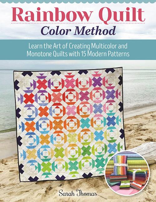 Rainbow Quilt Color Method Book by Sarah Thomas