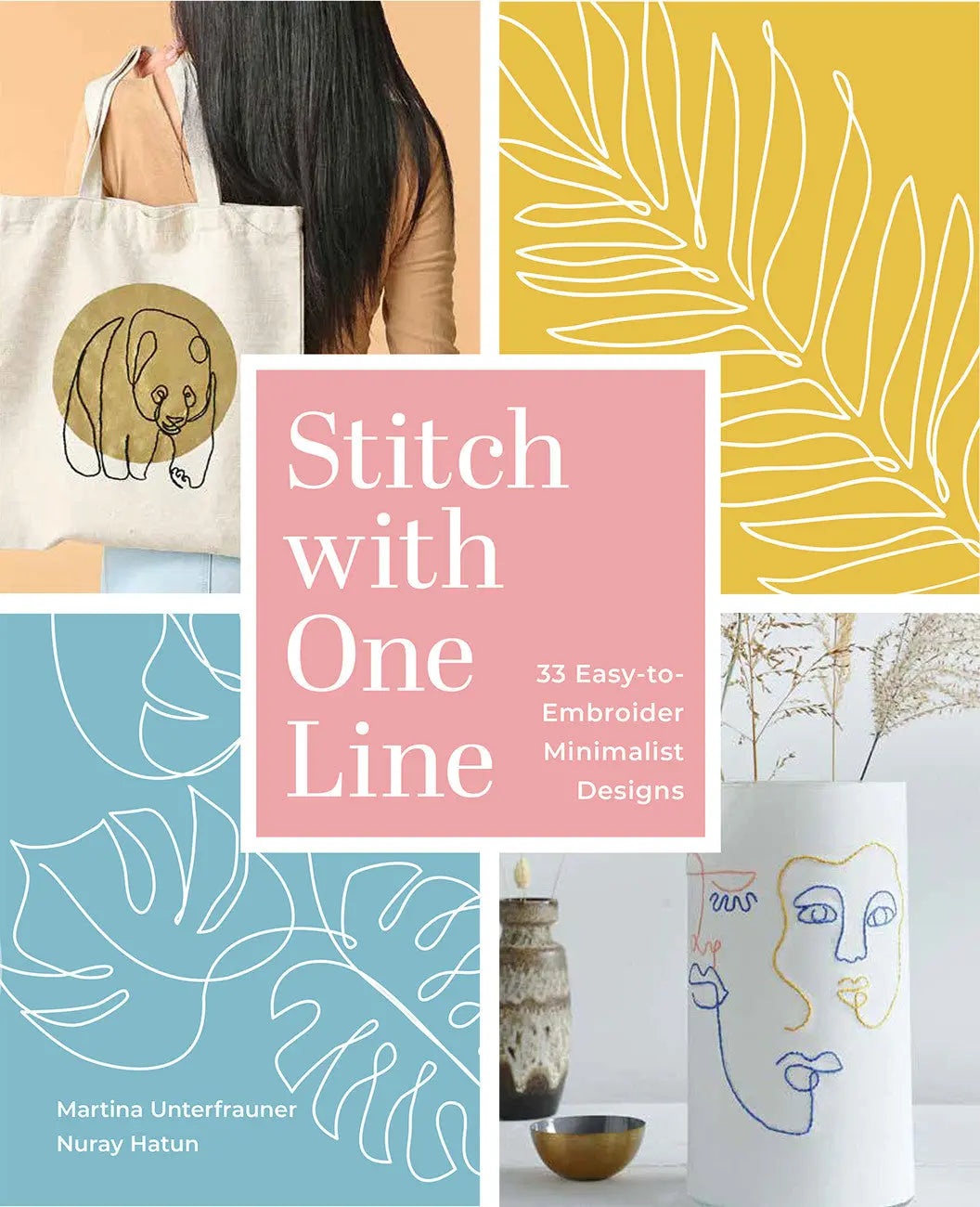 Stitch with One Line: Embroidery Patterns for Minimalist Art