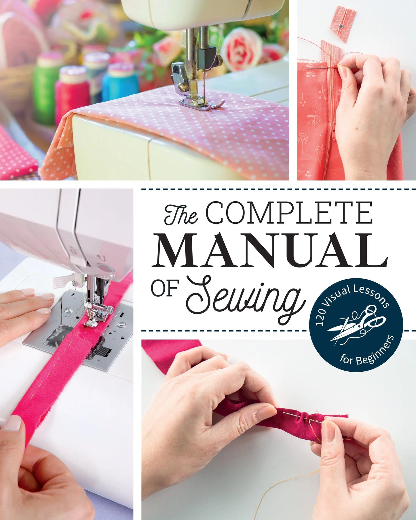 El Manual Completo de Costura - Guía Esencial para Costureros