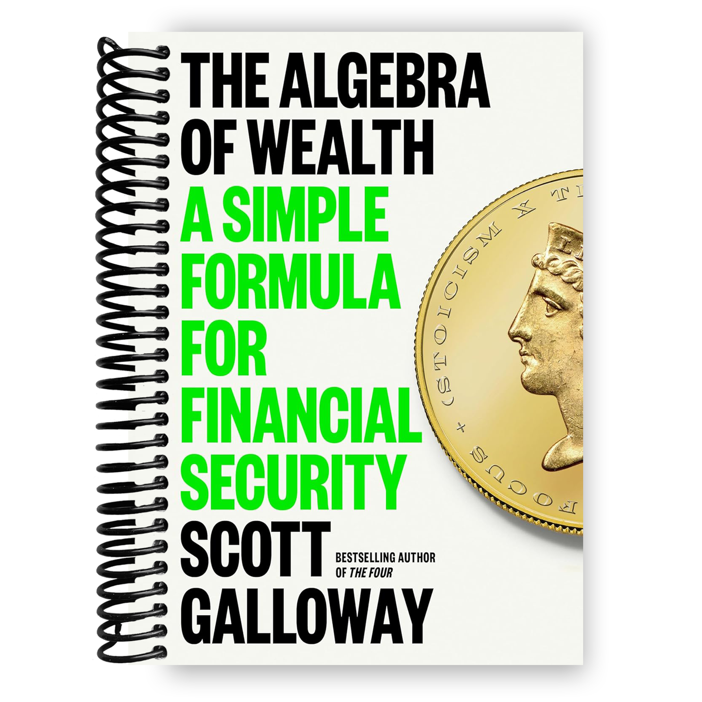 The Wealth Equation: Unlocking Financial Freedom with Scott Galloway (Spiral Bound) - Korvel