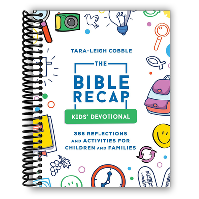 The Bible Recap Kids' Devotional: 365 Reflections and Activities for Children and Families (Spiral Bound) - Korvel