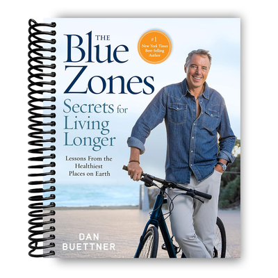 The Blue Zones Secrets for Living Longer: Lessons From the Healthiest Places on Earth(Spiral Bound) - Korvel