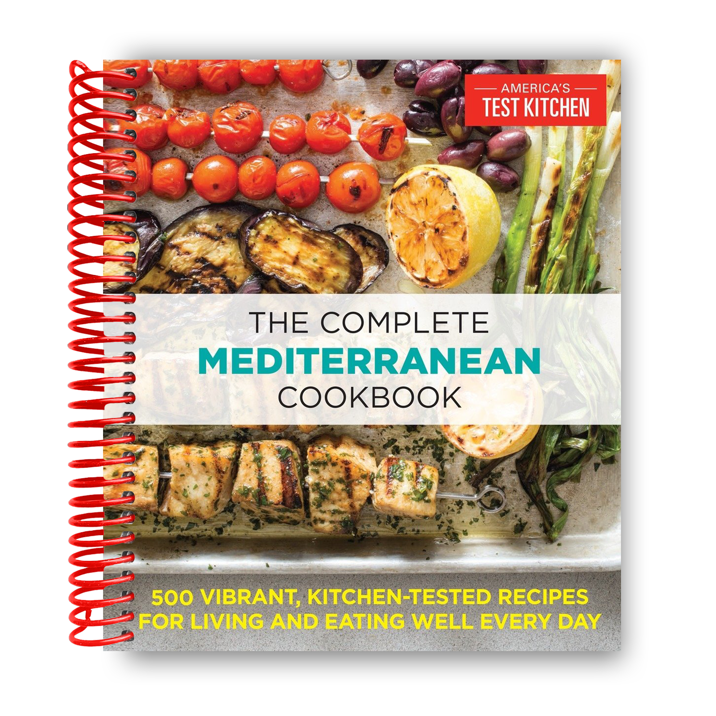 The Ultimate Mediterranean Recipe Collection: 500 Delicious and Nutritious Dishes for Everyday Wellness (Spiral Bound) - Korvel