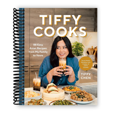 Tiffy Cooks: A Culinary Journey Through Asia (Spiral Bound) - Korvel
