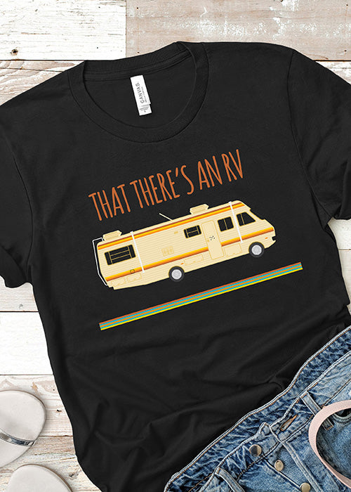 That There's an RV Tee - Premium Unisex T-Shirt