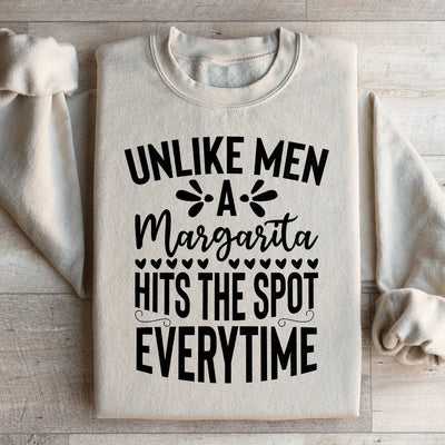 A Margarita Hits The Spot Every Time Sweatshirt