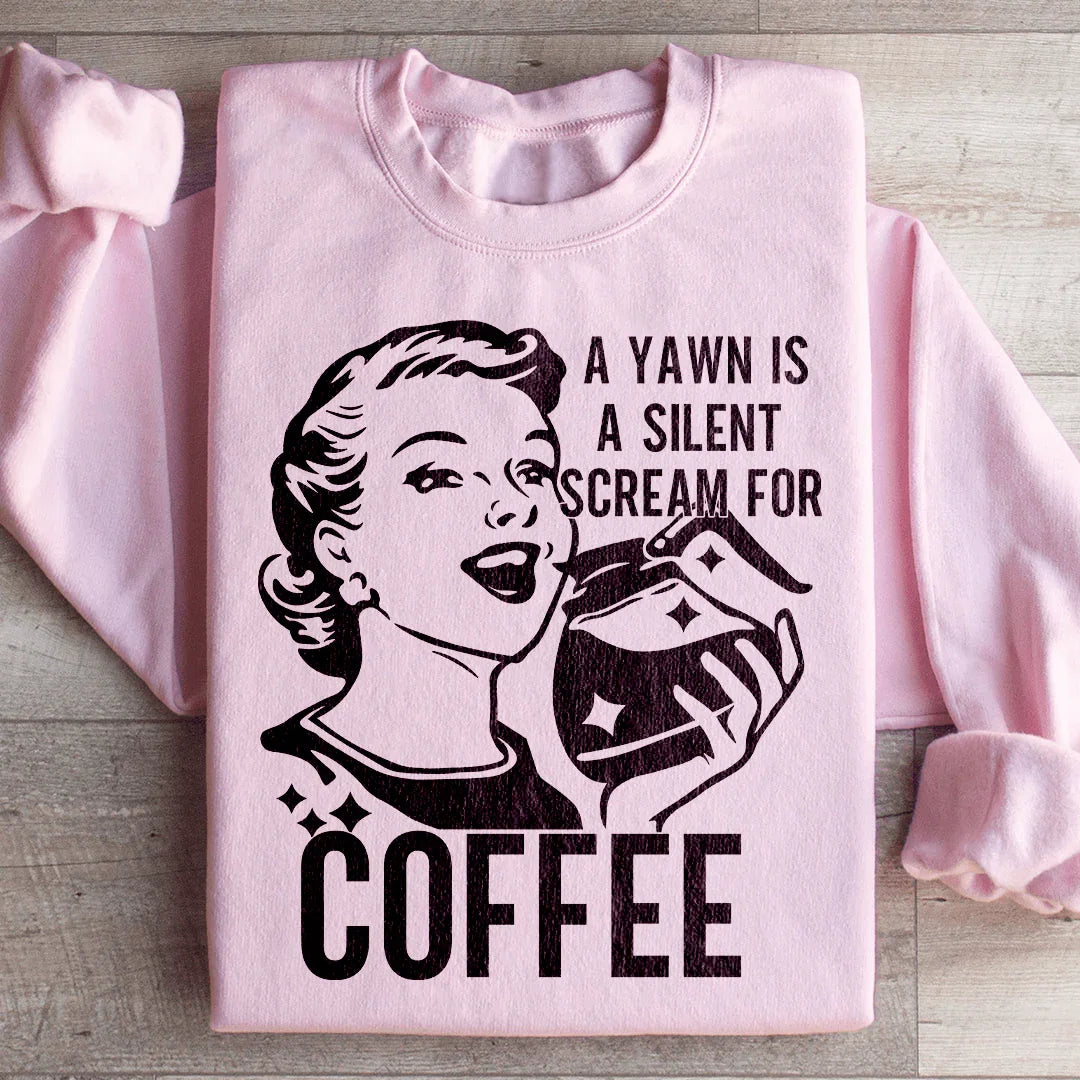 Un bostezo es un grito silencioso por café. Sudadera