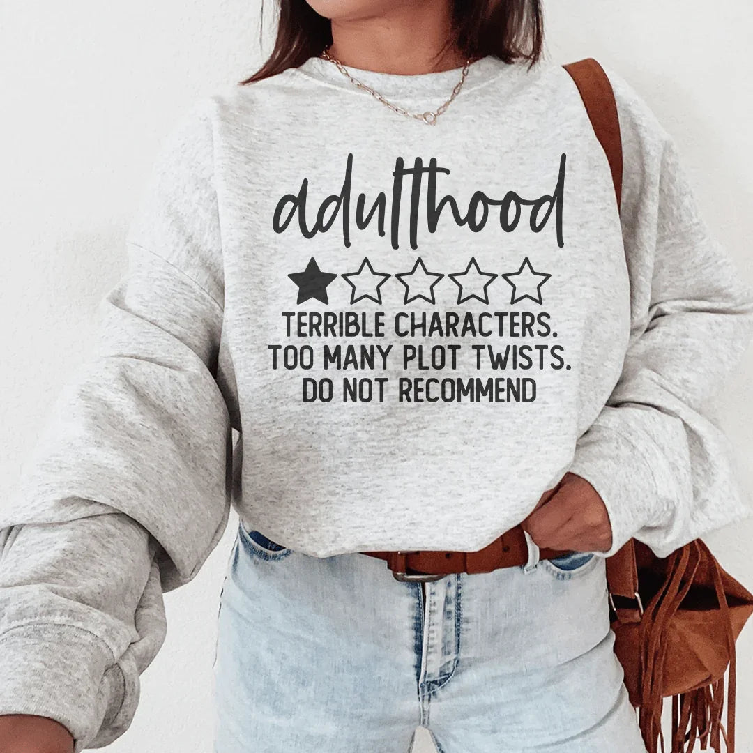 Adulthood Terrible Characters Sweatshirt