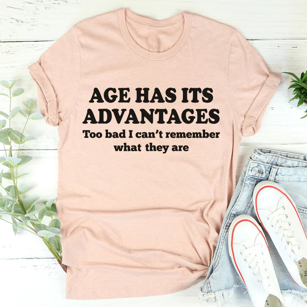 Age Has Its Advantages Tee - Korvel