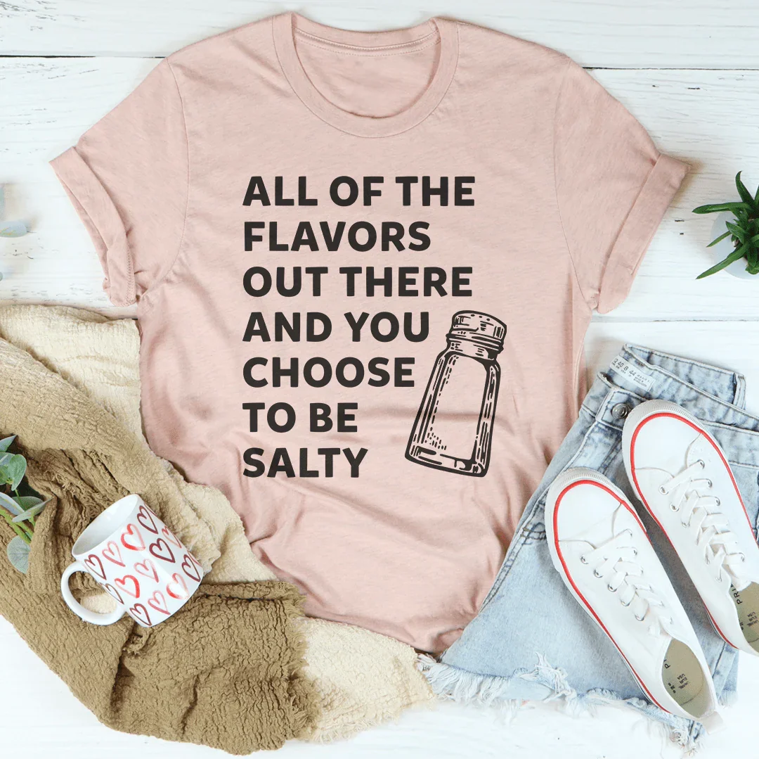 Salty Tee - Embrace Your Flavorful Side
