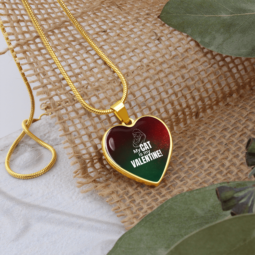My Cat Is My Valentine Heart Pendant Necklace