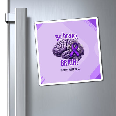 Be Brave Brain Epilepsy Awareness Magnet