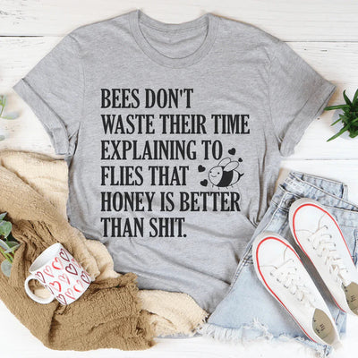 Bees Don't Waste Their Time Tee - Korvel