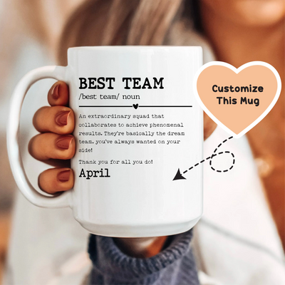 Best Team Custom Mug - Personalized Ceramic Drinkware