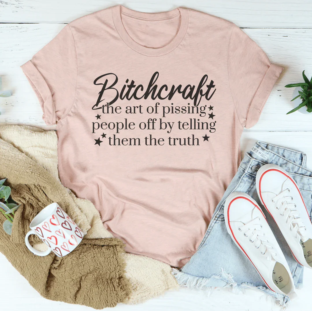 Bitchcraft: The Art of Telling the Truth Tee