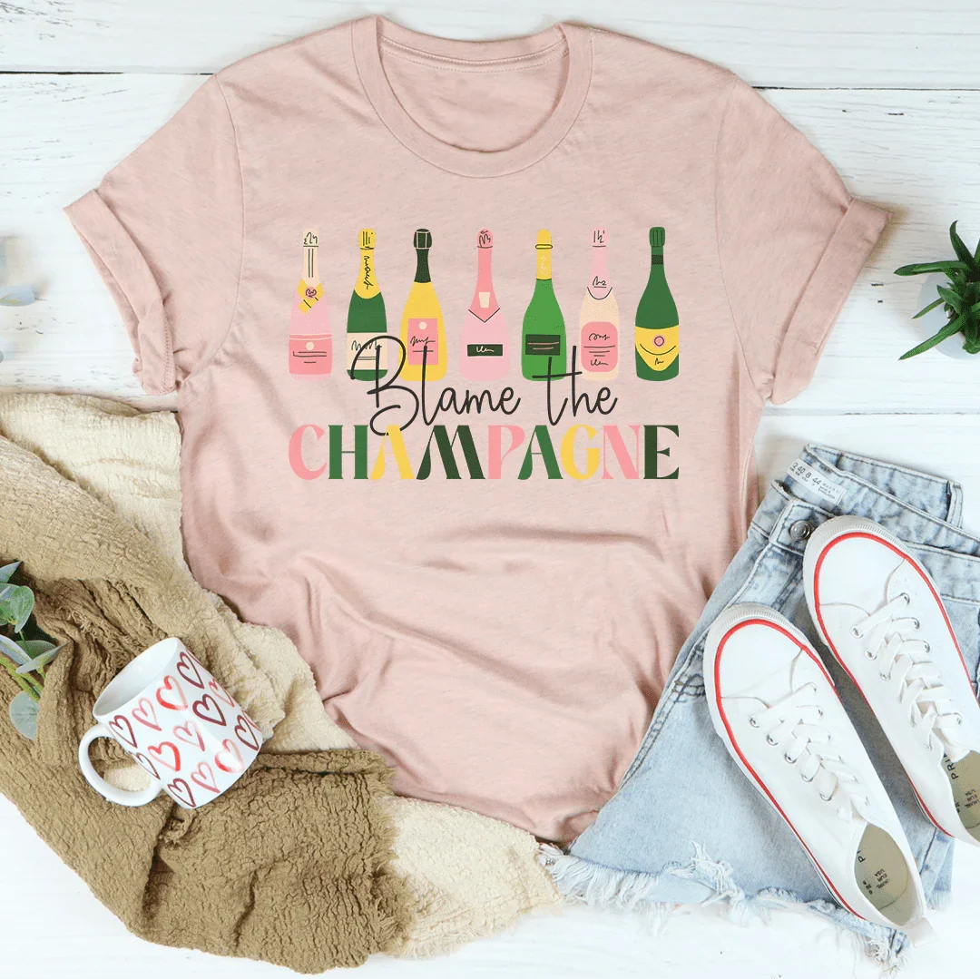 Blame The Champagne T-Shirt