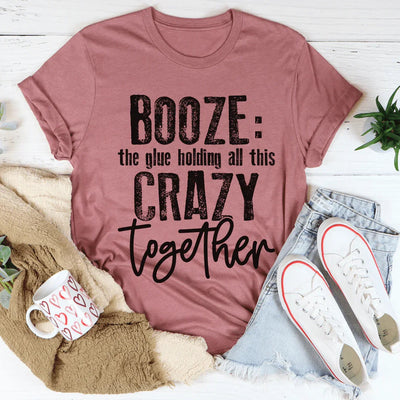 Camiseta "Boze, el pegamento que mantiene unida toda esta locura"