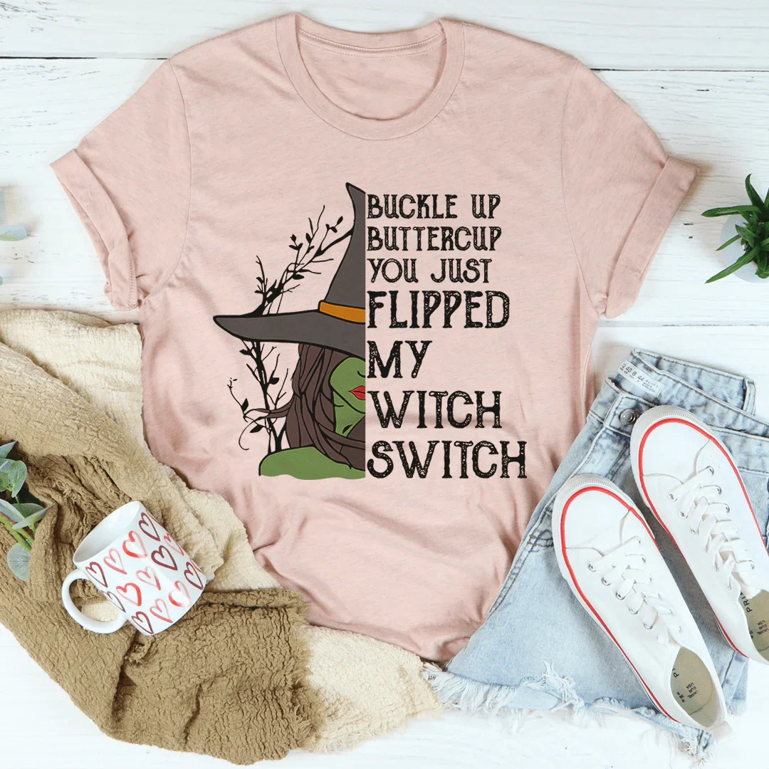 Buckle Up Buttercup Tee