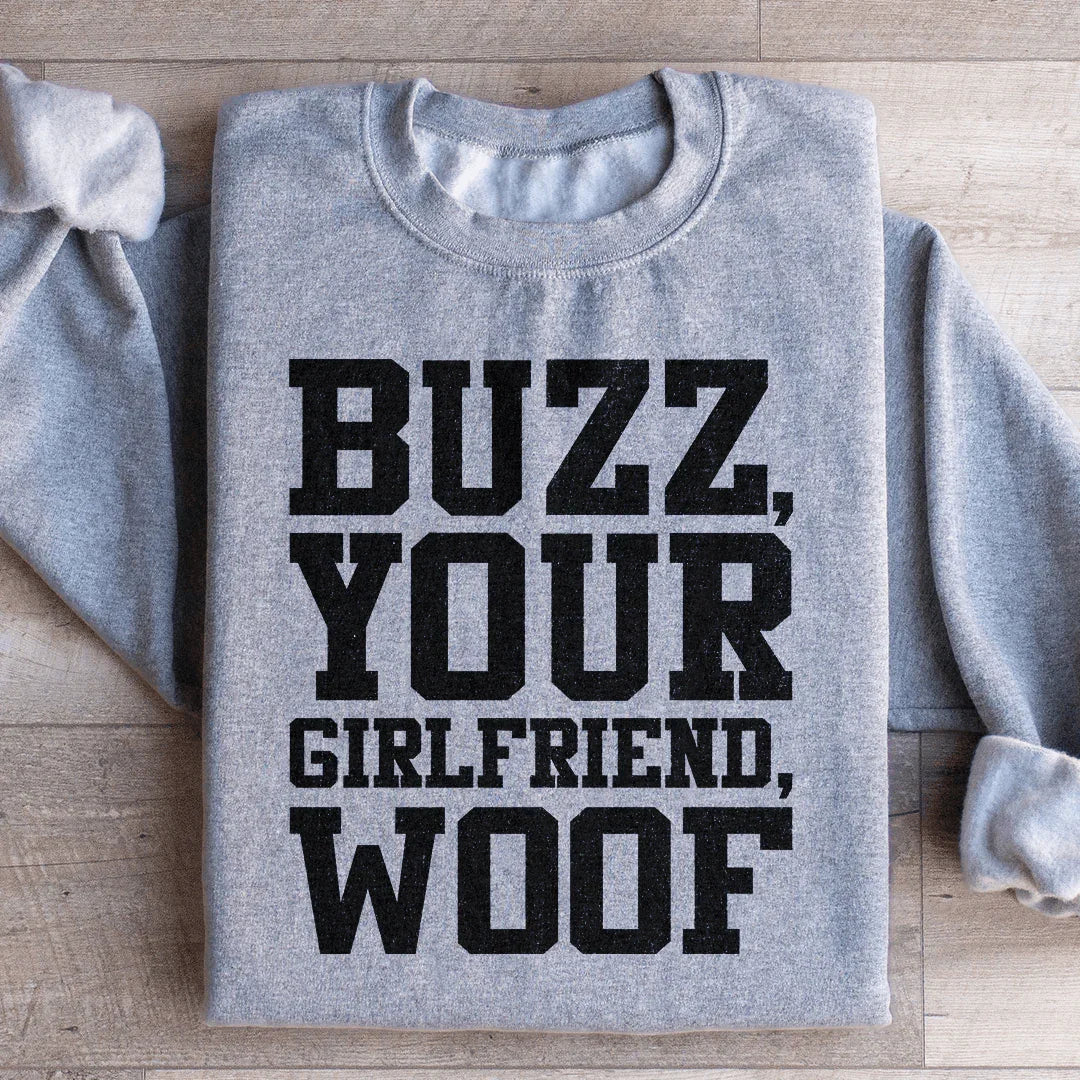 Sudadera Buzz Your Girlfriend